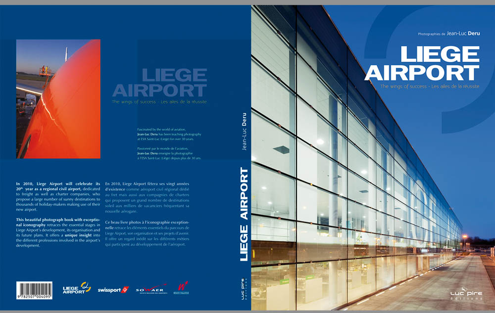 LIEGE AIRPORT 
Les ailes de la russite - The wings of success